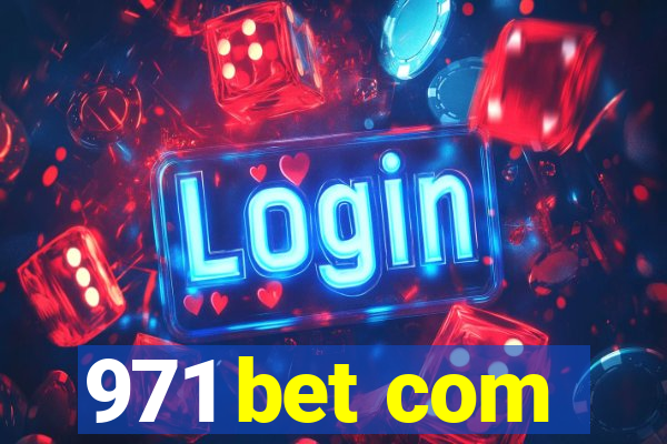 971 bet com